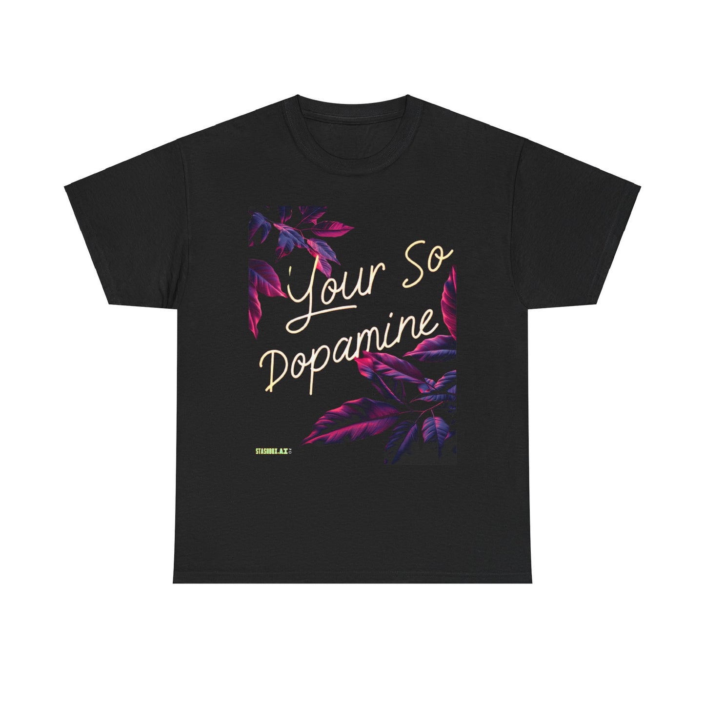 Unisex Heavy Cotton Tee Your So Dopamine
