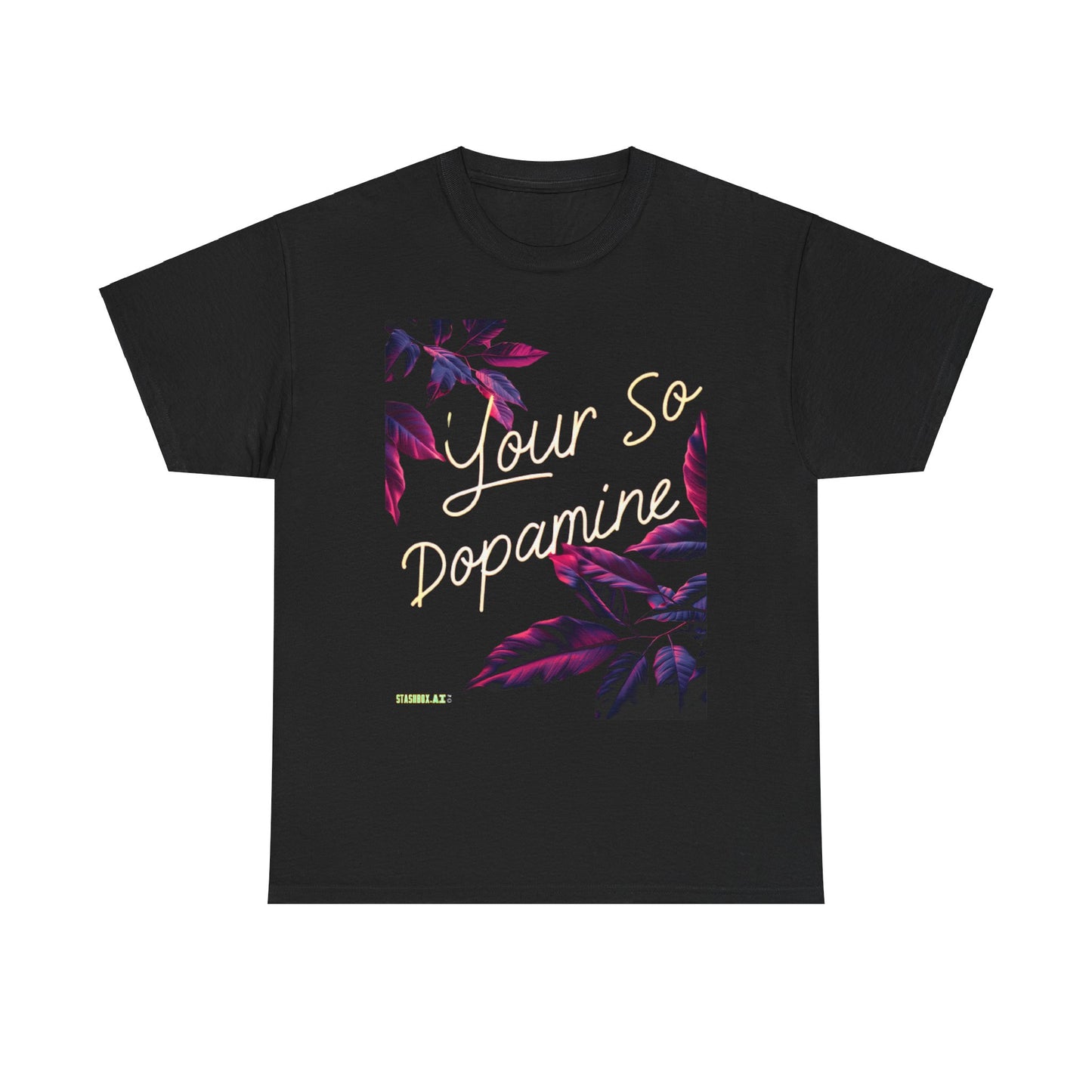 Unisex Heavy Cotton Tee Your So Dopamine