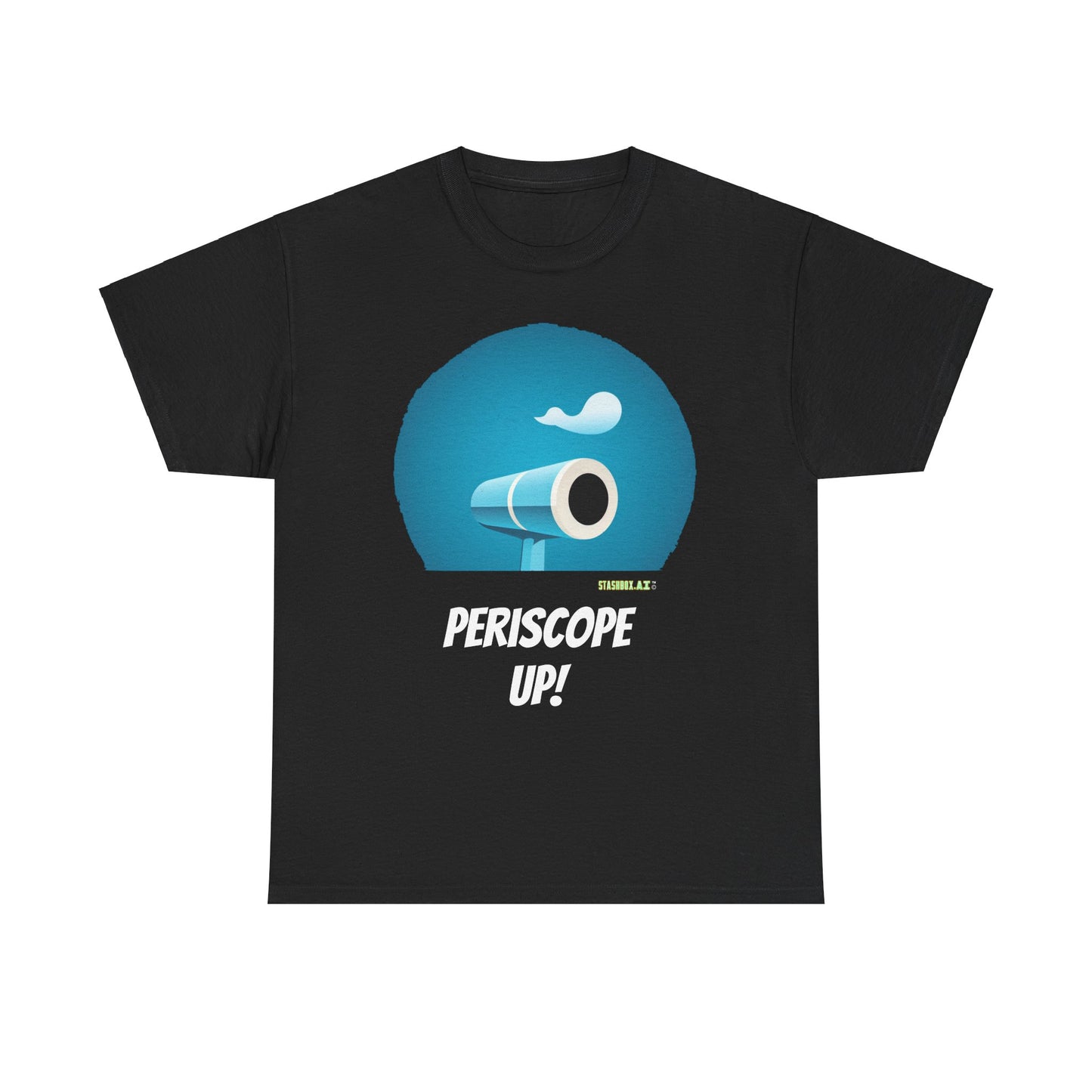 Unisex Heavy Cotton Tee Periscope Up!