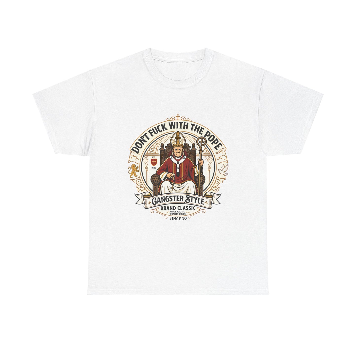 Don’t F*** With The Pope T-Shirt — O.G. Gangster Graphic Tee 02