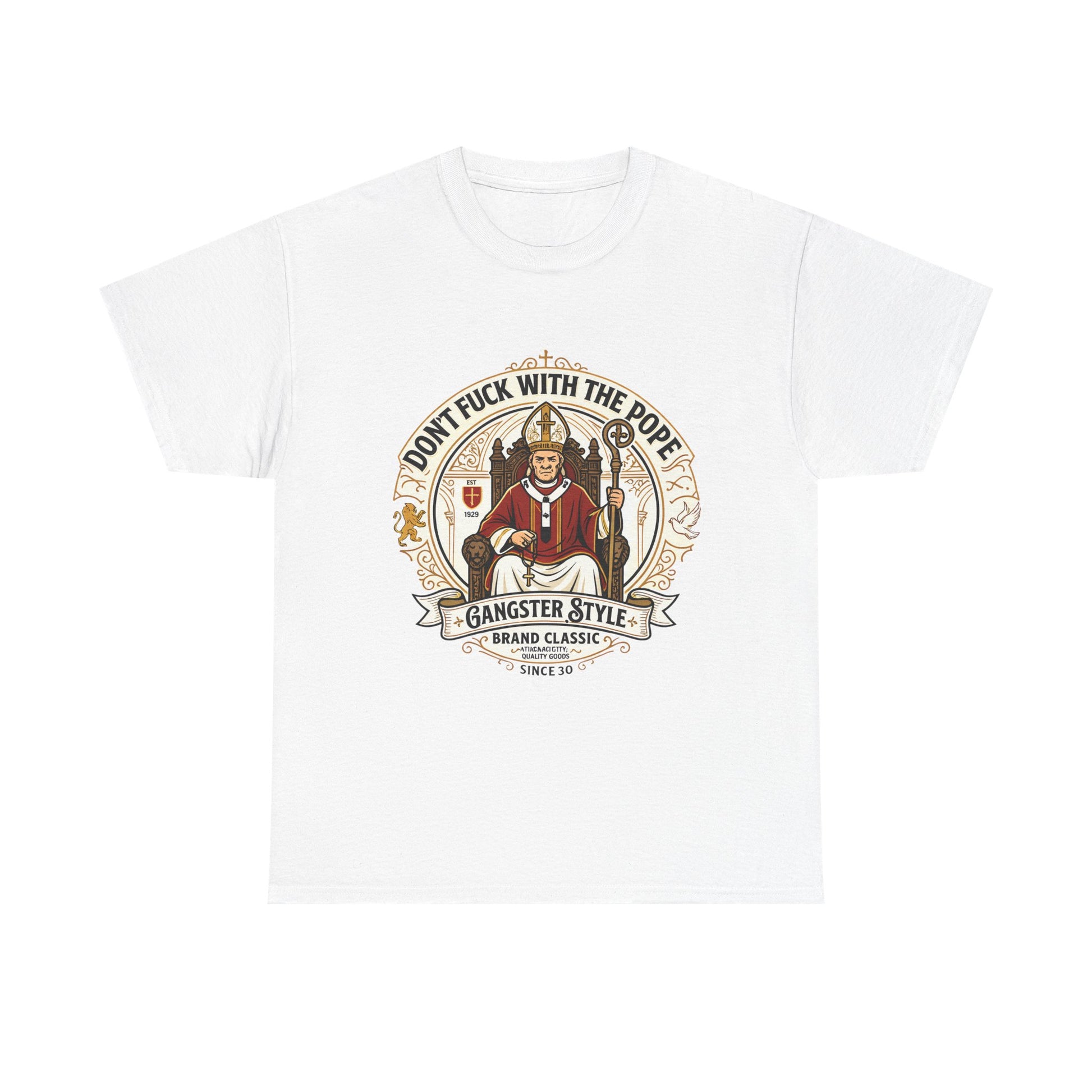 Don't F*** With The Pope T-Shirt O.G. Gangster Graphic Tee 02